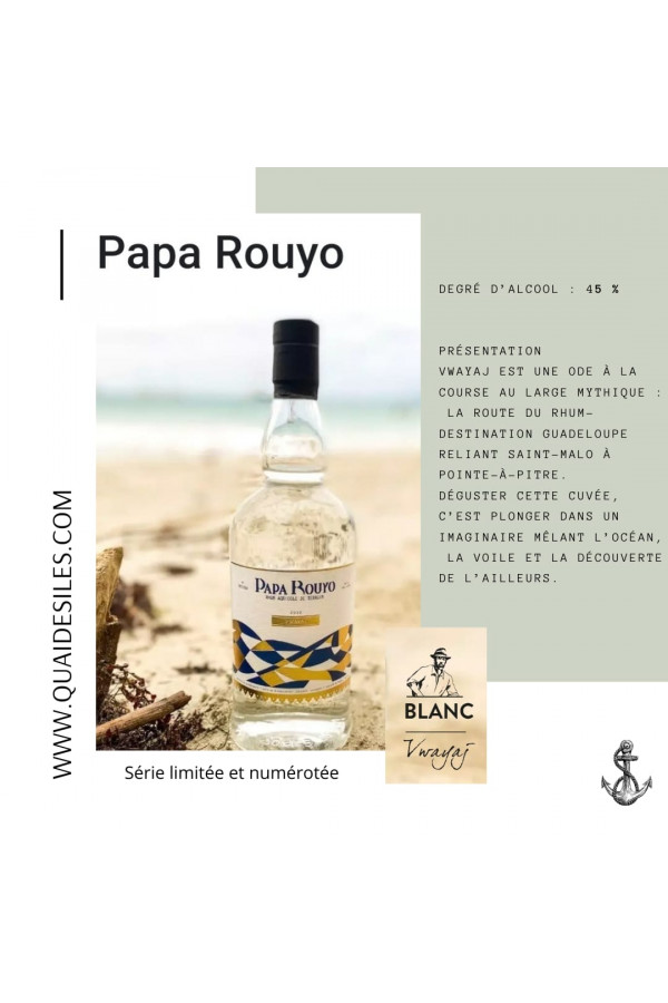RHUM BLANC WAYAJ 70CL PAPA ROUYO